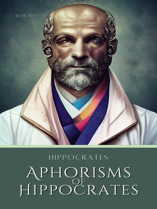 Title details for Aphorisms by Hippocrates - Wait list